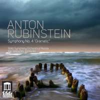 Rubinstein: Symphony No. 4 “Dramatic”